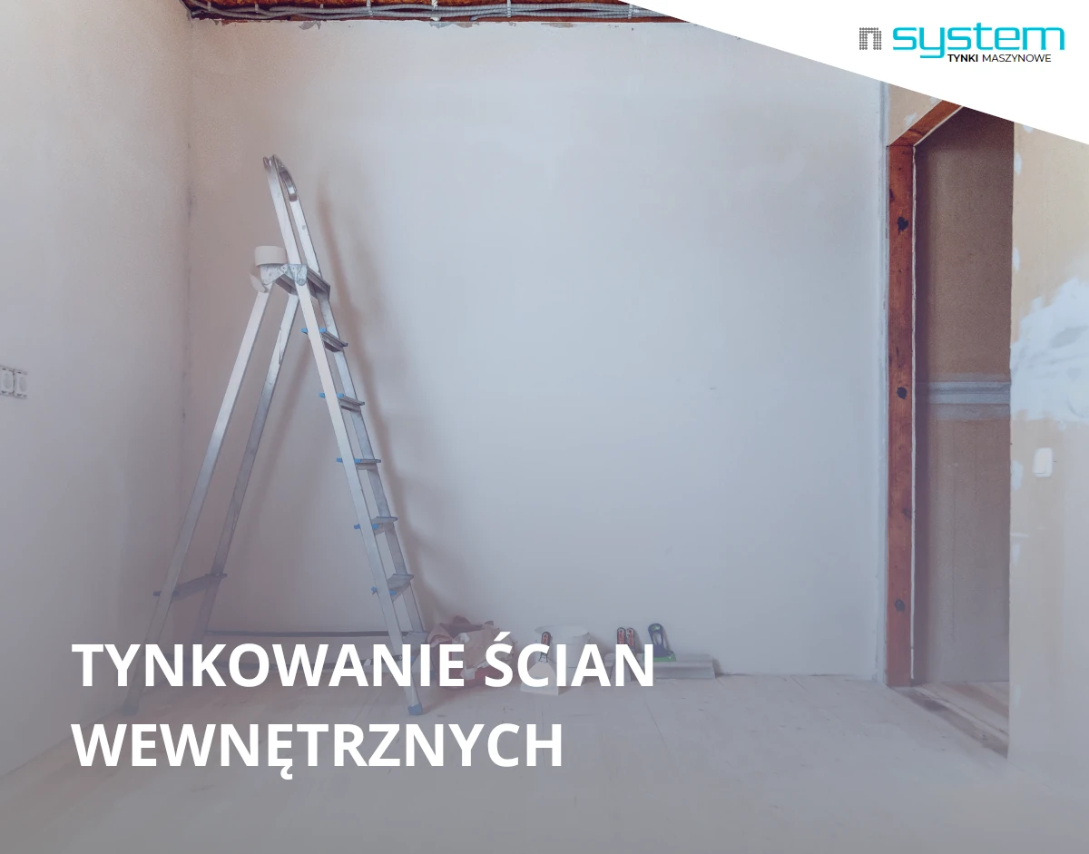 Tynkowanie ścian wewnętrznych